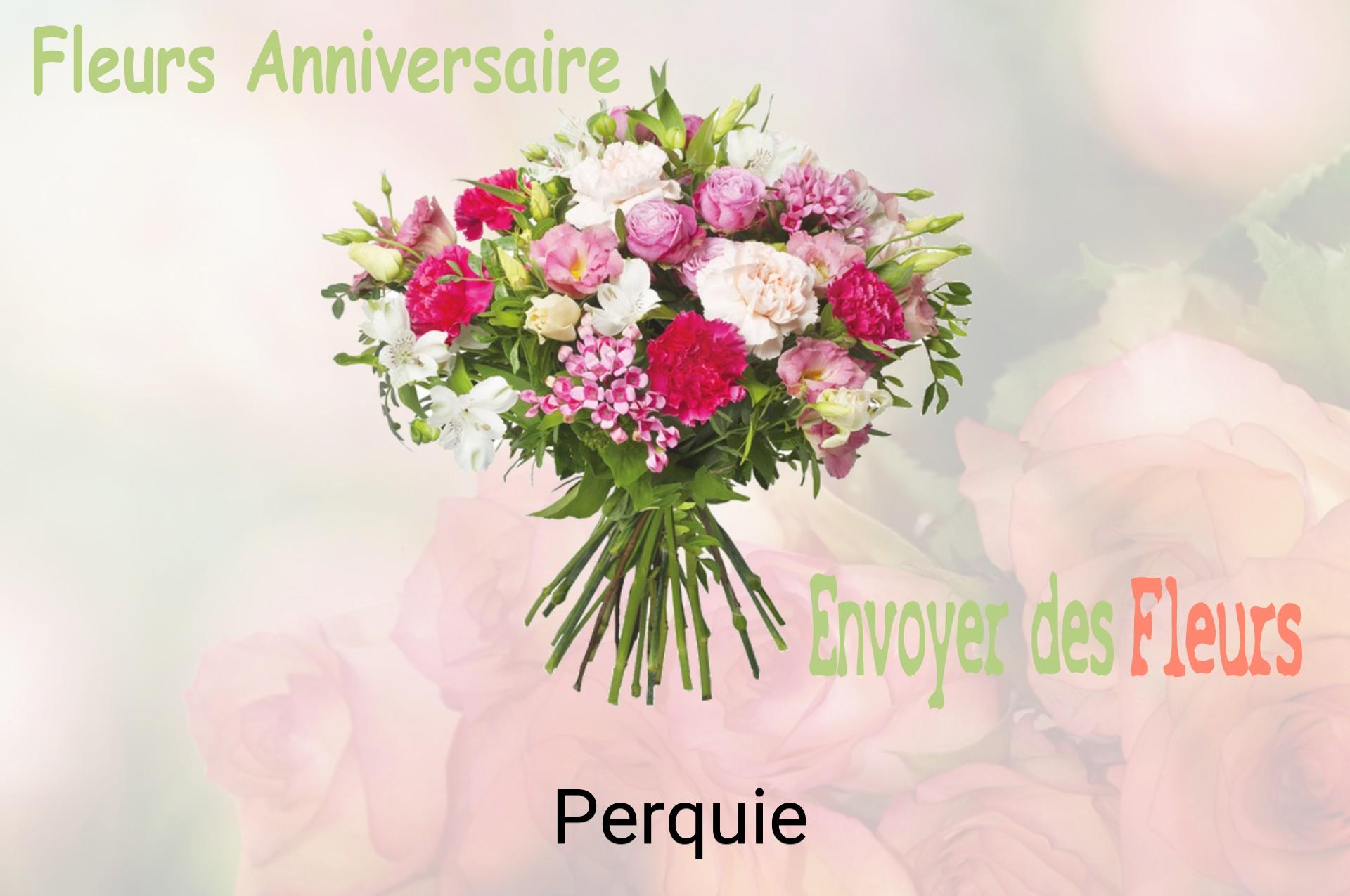 Bouquet de fleurs d’anniversaire livré à Perquie